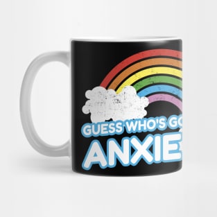 Guess Who's Got Anxiety Funny Introvert Quote Mug